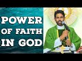Fr Antony Parankimalil VC - Power of Faith in God
