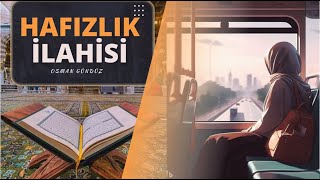 Osman Gündüz - Hafızlık İlahisi Resimi