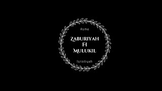 Audio Asma 2 |  Asma Zaburiyah Fi Mulukil Isroilliyah Ilmu Hikmah Gaib 2022