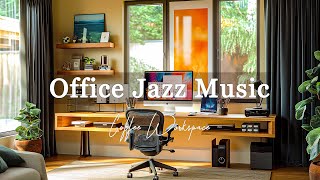 Office Jazz Background ☕ Relaxing Smooth Jazz Music For Work, Productivity | Relaxing Jazz Office
