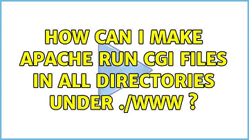 Ubuntu: How can I make apache run cgi files in all directories under ./www ?