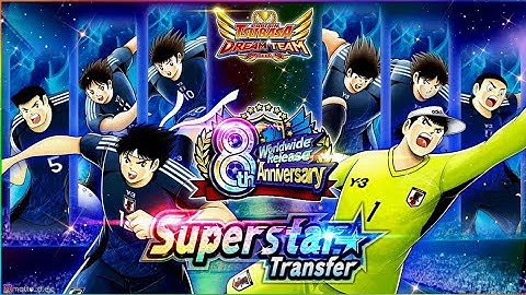 PART 2 GACHA 700 DREAMBALLS SUPER ANNIVERSARY TRANSFER - CAPTAIN TSUBASA DREAM TEAM