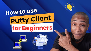 Putty Tutorial for Beginners
