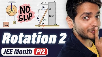 JEE Month P12 Rotational Dynamics | Rotational Motion with PYQs | Vikrant Kirar