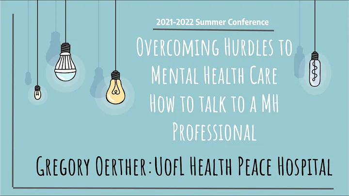 Overcoming Hurdles to Mental Health Care - How to Talk to a Mental Health Practitioner