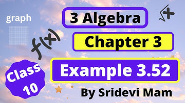TN class 10 maths ch 3  Algebra example 3.52 by Sridevi mam , 10th std tamil full book syllabus