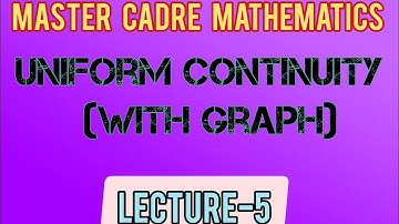 Master cadre Punjab (Mathematics) Uniform continuity Lecture-5