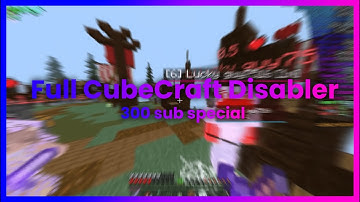 FULL CUBECRAFT DISABLER ft. zephyr (300 sub special)
