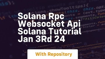 solana rpc websocket api solana tutorial jan 3rd 24