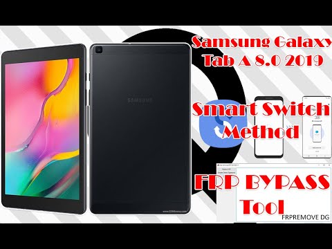 Samsung Galaxy Tab A 8.0 (2019) SM-T295 Android 10 BIT:U3 Google Account Bypass Smart Switch Method