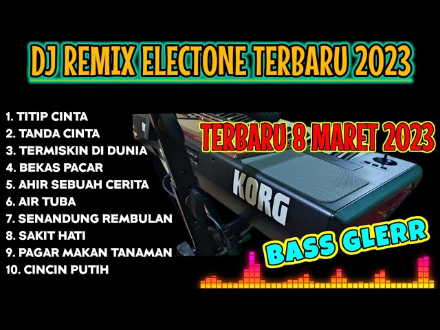ORGEN TUNGGAL DJ REMIX DANGDUT ELECTONE TERBARU 2023 VIRAL LAGU LAWAS PILIHAN BASS GLER HOREG class=
