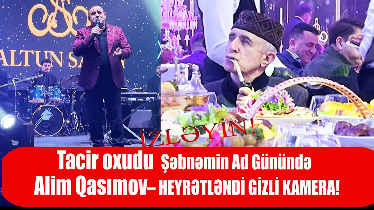 TACİR ŞAHMALIOĞLU OXUDU XALQ ARTİSTİ ALİM QASIMOV ONA BELE DİNLƏDİ HEYRƏTLƏNDİ ŞOK KADIRLAR