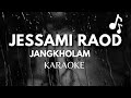 Jessami road  chikim karaoke