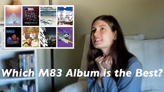 Ranking All of M83's Albums