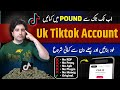 How to create tiktok uk account in pakistan  tiktok uk account kaise banaye  tiktok monitization
