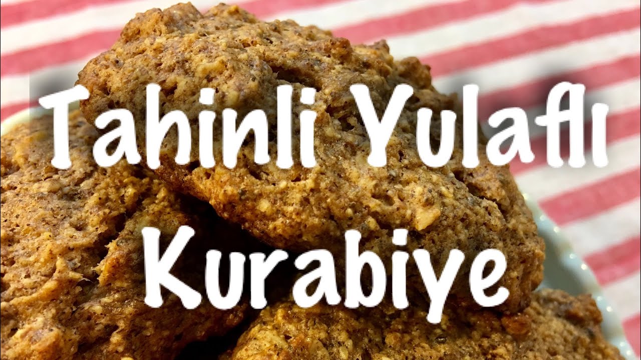 Tahinli Yulaflı Kurabiye YouTube
