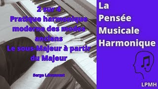 Pratique harmonique moderne des modes anciens 2 sur 4