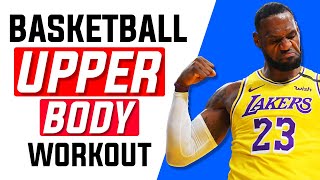 Top 4 Basketball Upper Body Strength Exercises