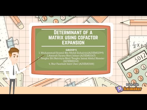 Group 5-Determinant Of A Matrix Using Cofactor Expansion