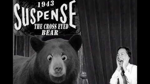 Suspense The Crossed Eyed Bear 1943