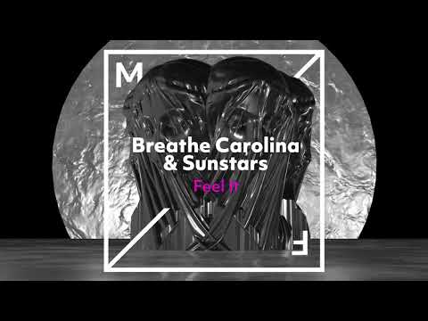 Breathe Carolina & Sunstars - Feel It