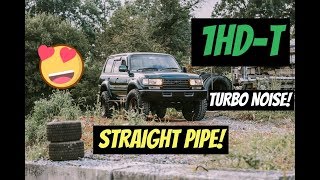 HDJ81 2.5" STRAIGHT PIPE / 1HD-T TURBO NOISE!