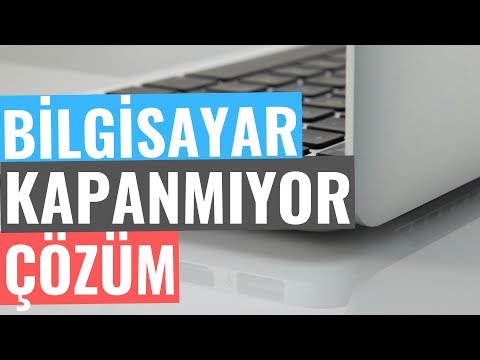 Video: Bilgisayarınız Kapanmazsa Ne Yapmalısınız?