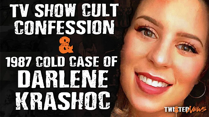 TV Show Cult Confession & 1987 Cold Case of Darlen...