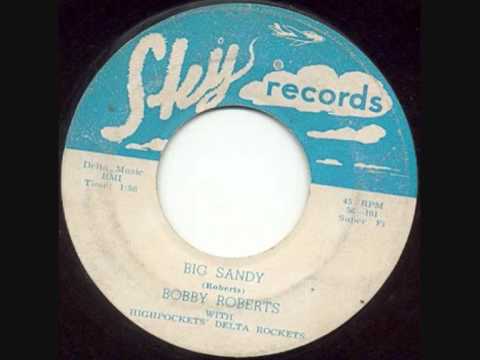 Bobby Roberts, Big Sandy