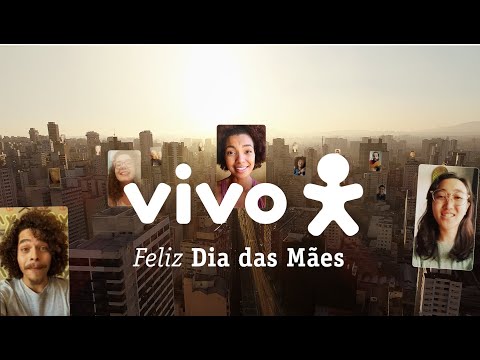 Uma homenagem da Vivo a todas as Mães - Uma homenagem da Vivo a todas as Mães