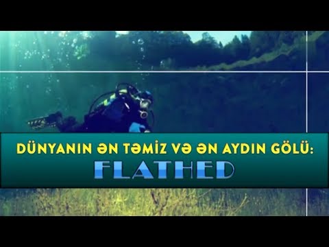 Video: Dünyanın ən təmiz gölü haradadır?