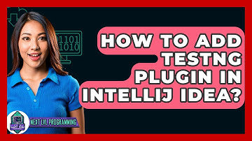 How To Add TestNG Plugin In IntelliJ IDEA? - Next LVL Programming