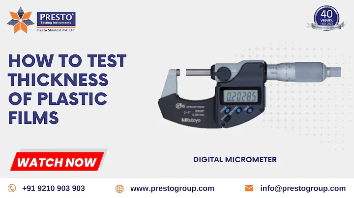 How to Test Thickness of Plastic Films | Presto Group