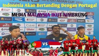 Timnas Indonesia Vs Portugal Bikin Heboh Media Malaysia