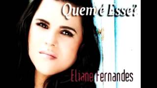 Eliane Fernandes - Esplendor de Sua Gloria