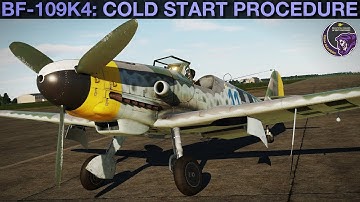 BF-109 K-4: Cold Start Procedure Tutorial | DCS WORLD