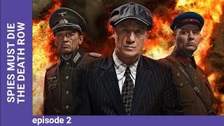 DEATH TO SPIES (SMERSH). The death row. Episode 2. Russian TV Series