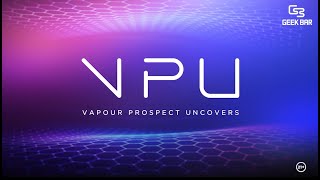Revolutionize Your Vaping Experience with GEEKBAR VPU: Vaping Processing Unit