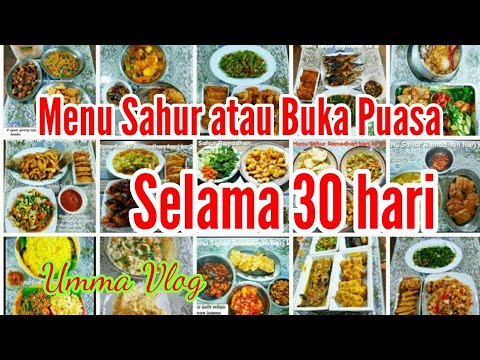 Wonderfull Menu sahur/ buka puasa 30 hari selama ramadhan~cocok nie umma Recipes