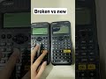 Can a broken calculator work as well as a new one