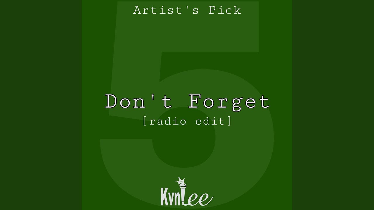 Watch Don't Forget (Radio Edit) on YouTube Watch Don't Forget (Radio Edit) on YouTube