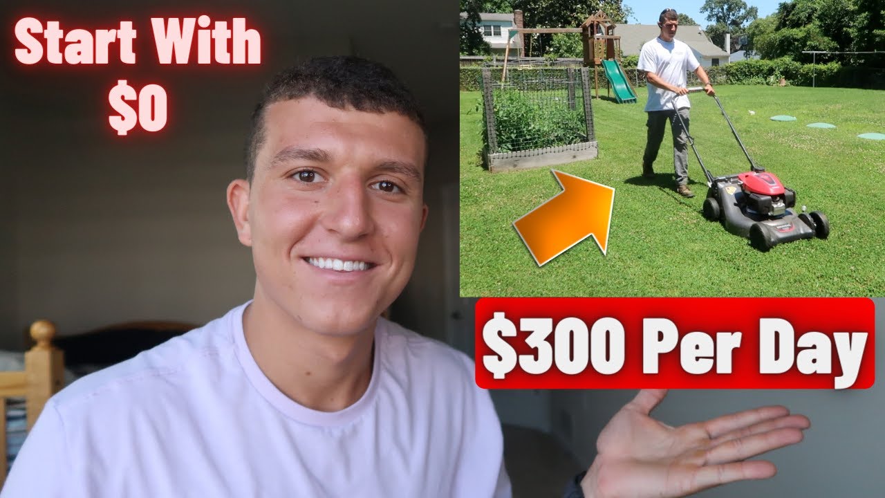 How To Make $300 Per Day Mowing Lawns In 2022 (Step By Step Guide)