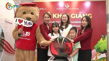 CHUYỂN ĐỘNG I Khai giảng Chương trình Câu lạc bộ tiếng Anh Cambridge miễn phí hè 2023