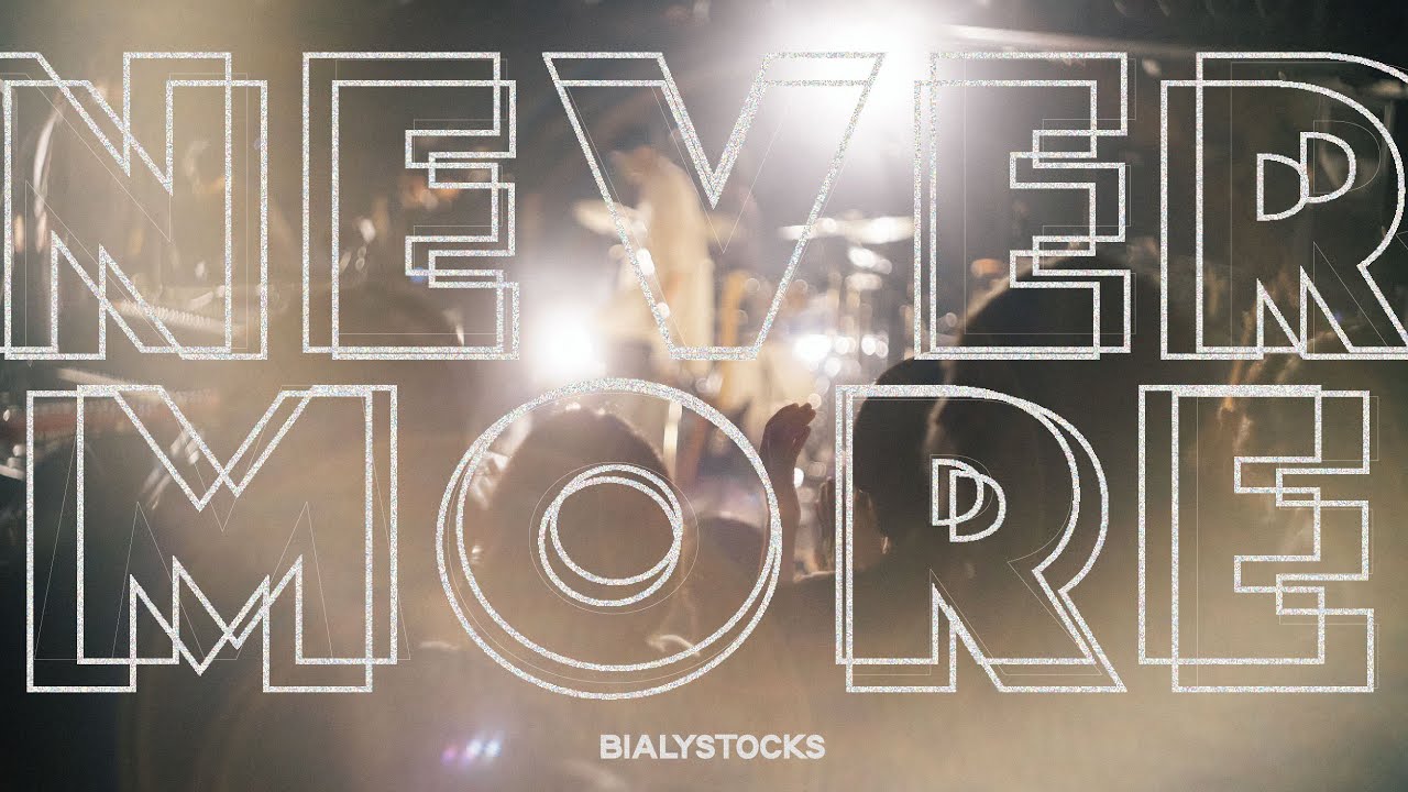 Bialystocks - Nevermore【Live Video】