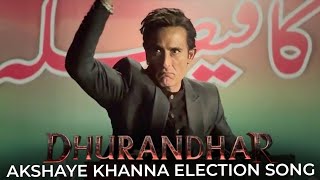 Akshaye Khanna Election Song Bgm Rehman Dakait Election Song Bgm Lutt Le A Song From Dhurandhar