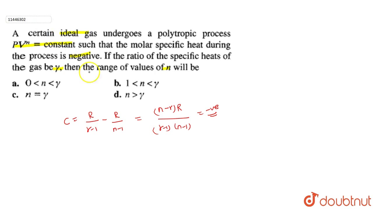 A Certain Ideal Gas Undergoes A Polytropic Process Pv N Constant Such That The Molar Speci Youtube