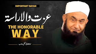 The Honorable Way | Izzat Wala Rasta -- Molana Tariq Jameel Latest Bayan 03 May 2024