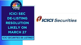 Two Proxy Advisers InGovern & SES Recommend Voting In Favour Of ICICI Securities Delisting