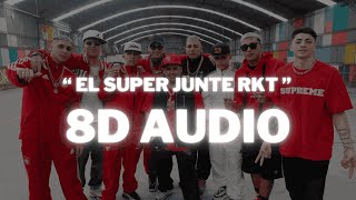 El Super Junte RKT - Salas, CallejeroFino, Lgante ... (8D AUDIO) ¡Increíble Experiencia 360°!