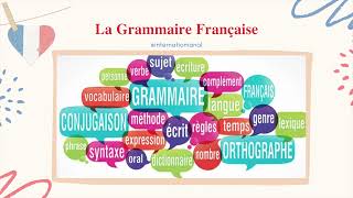 La Grammaire Française | مقدمة عن قواعد اللغة الفرنسية